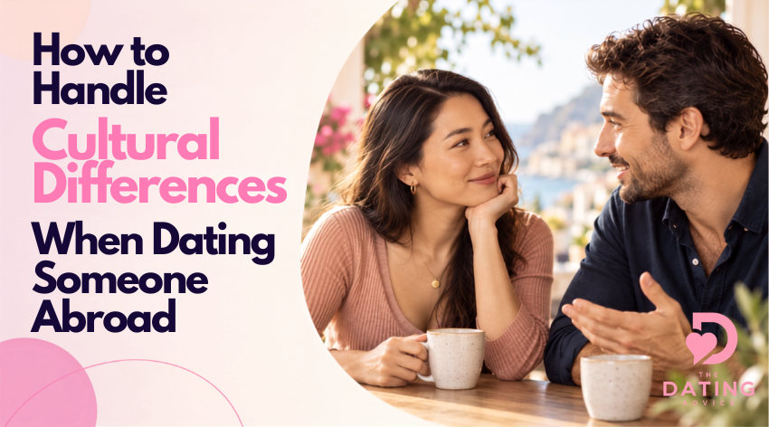 How to Handle Cultural Differences in International Dating